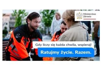 „Ratujmy życie. Razem” - ogólnopolska kampania społeczna Ministerstwa Zdrowia