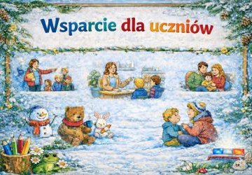 Wsparcie dla  uczniów – ważne informacje dla rodziców i opiekunów