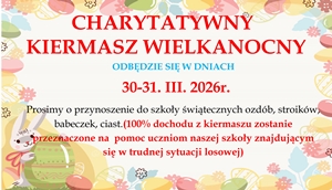 CHARYTATYWNY KIERMASZ WIELKANOCNY