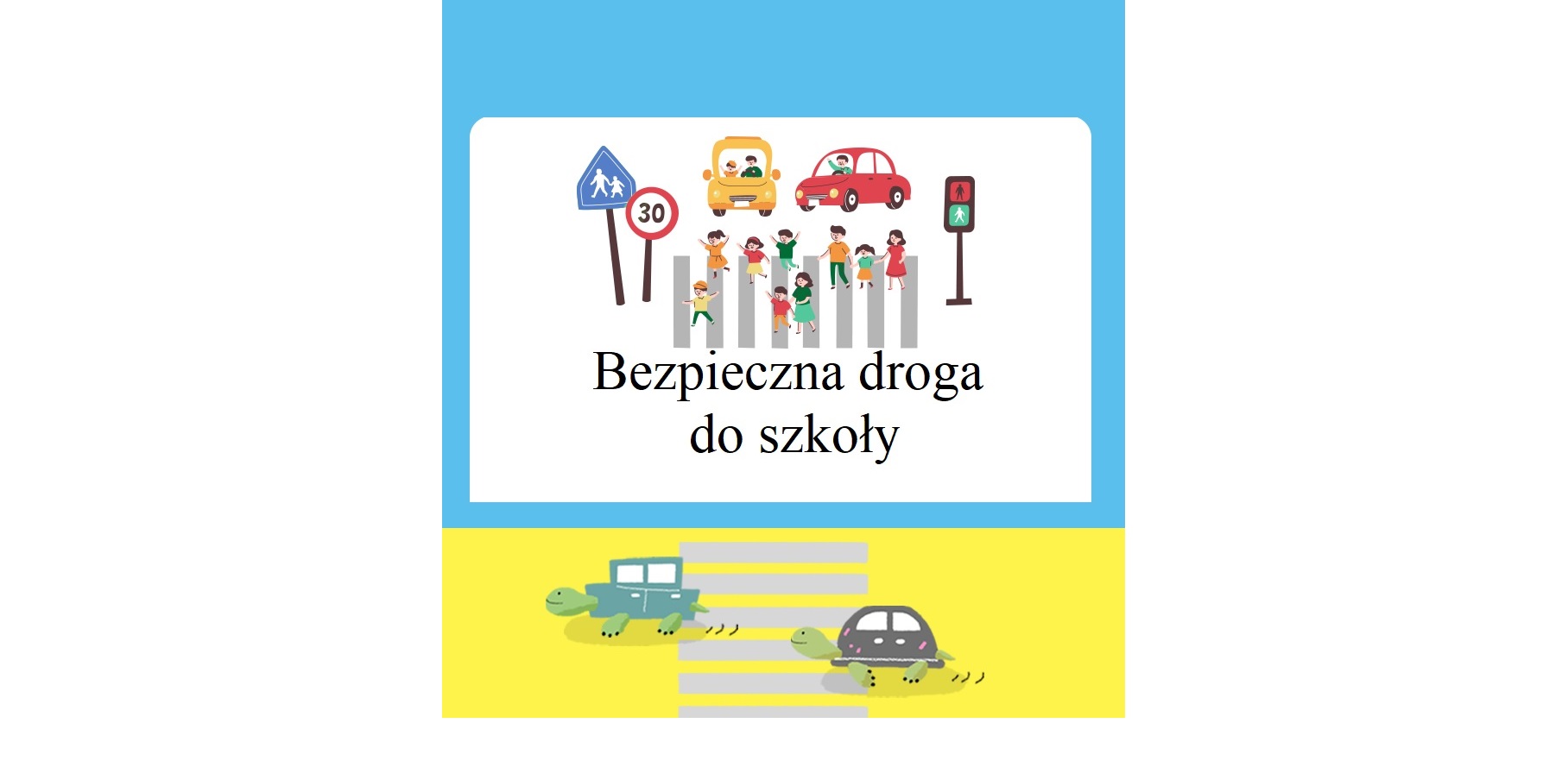 Bezpieczna droga do szkoły